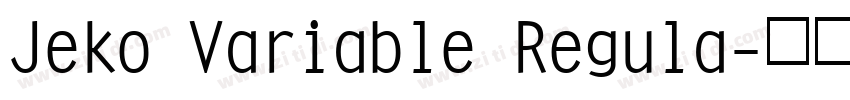 Jeko Variable Regula字体转换